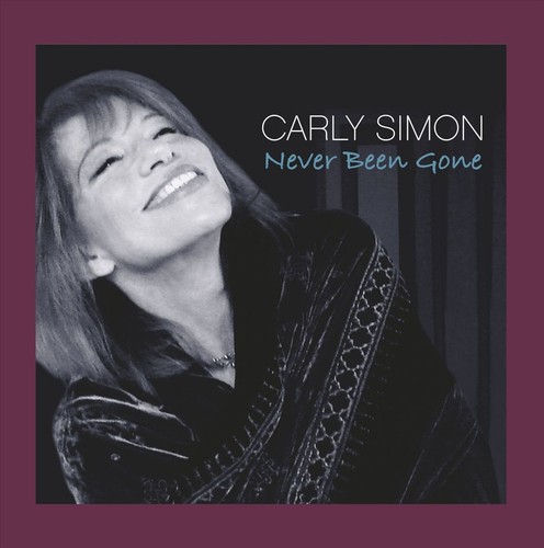 Carly simon never been gone - simon,